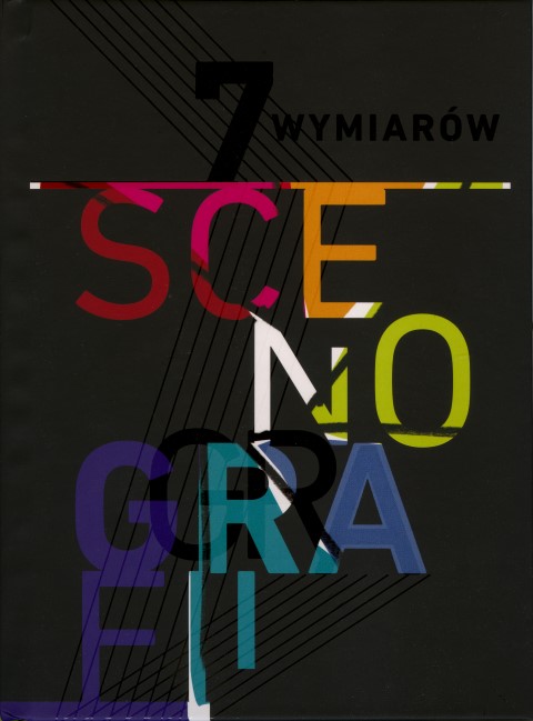 Katalog wystawy ,,7 wymiarów scenografii ''.