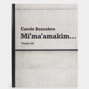 Okładka katalogu wystawy Carole Benzaken ,,Mi'ma'amakim...''.