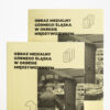 Publikacja ,,Obraz medialny Górnego Śląska w okresie międzywojennym''. Żółta okładka, czarny napis tytułowy, zdjęcie mężczyzny, który stoi przy stoisku z gazetami.